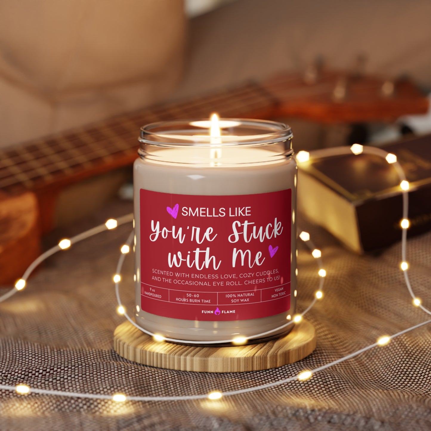 Anniversary Gift, You're Stuck With Me Red Candle, Valentines Gift for Him/Her, 100% Vegan Soy Wax Scented Candle Eco-Friendly Long-Lasting Candle - HolidayShoppingFinds