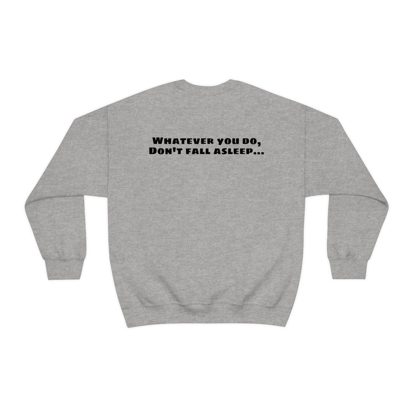 Freddy's "Whatever you do, Don't fall asleep" Halloween Unisex Sweatshirt S-5XL - HolidayShoppingFinds