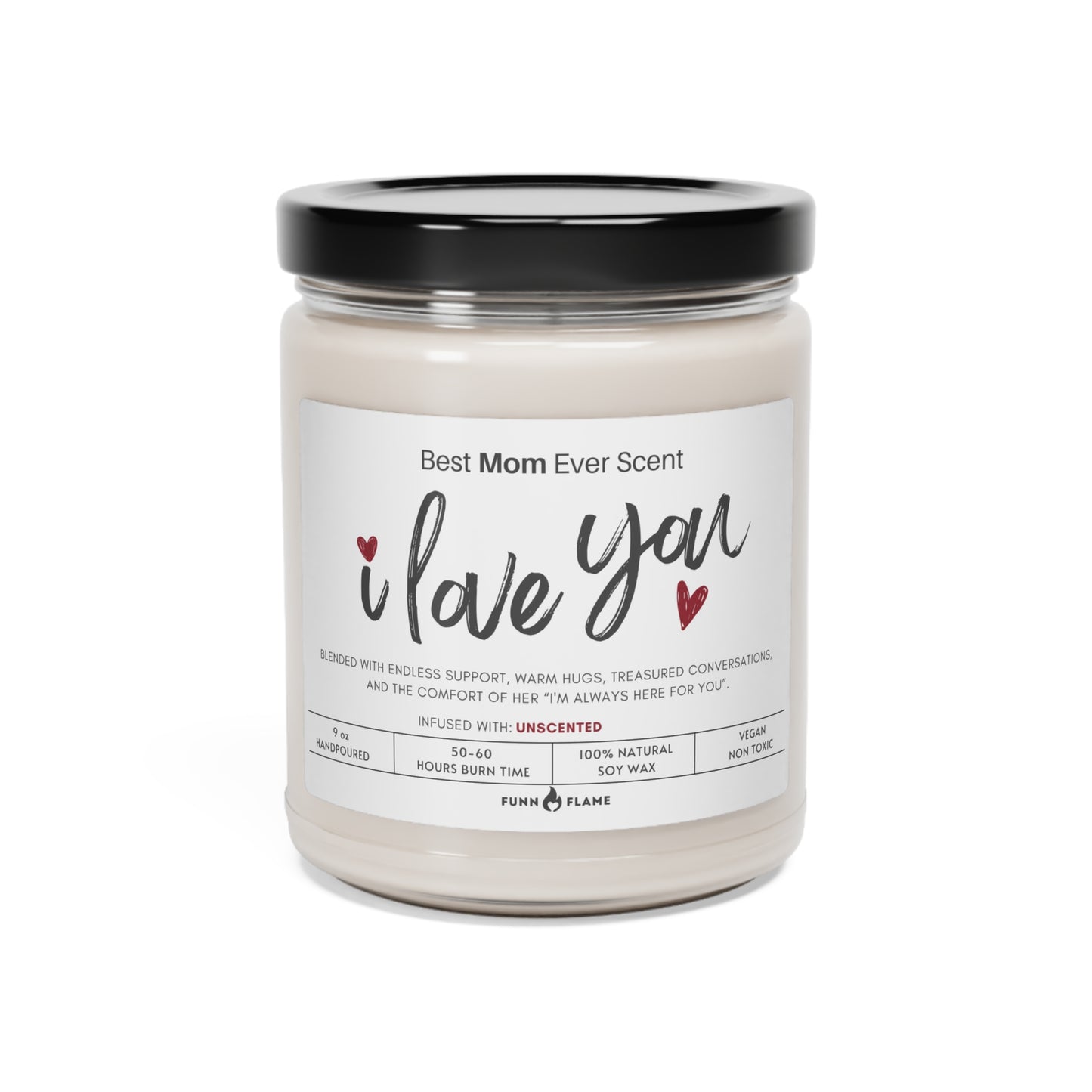 Best Mom Ever Candle, I Love You, Gift for Mother, 100% Vegan Soy Wax Scented Candle, Eco-Friendly Candle Unscented 9oz - HolidayShoppingFinds