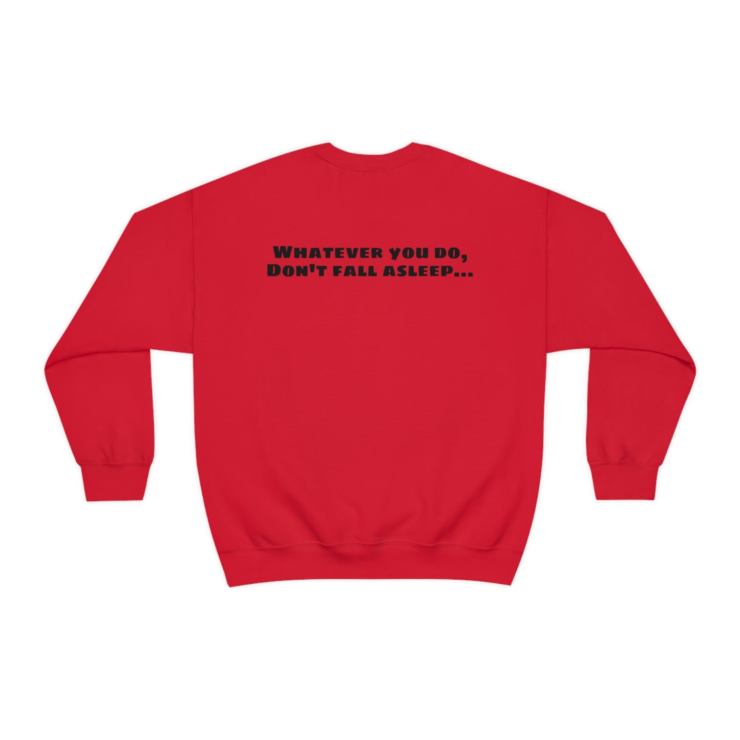 Freddy's "Whatever you do, Don't fall asleep" Halloween Unisex Sweatshirt S-5XL - HolidayShoppingFinds