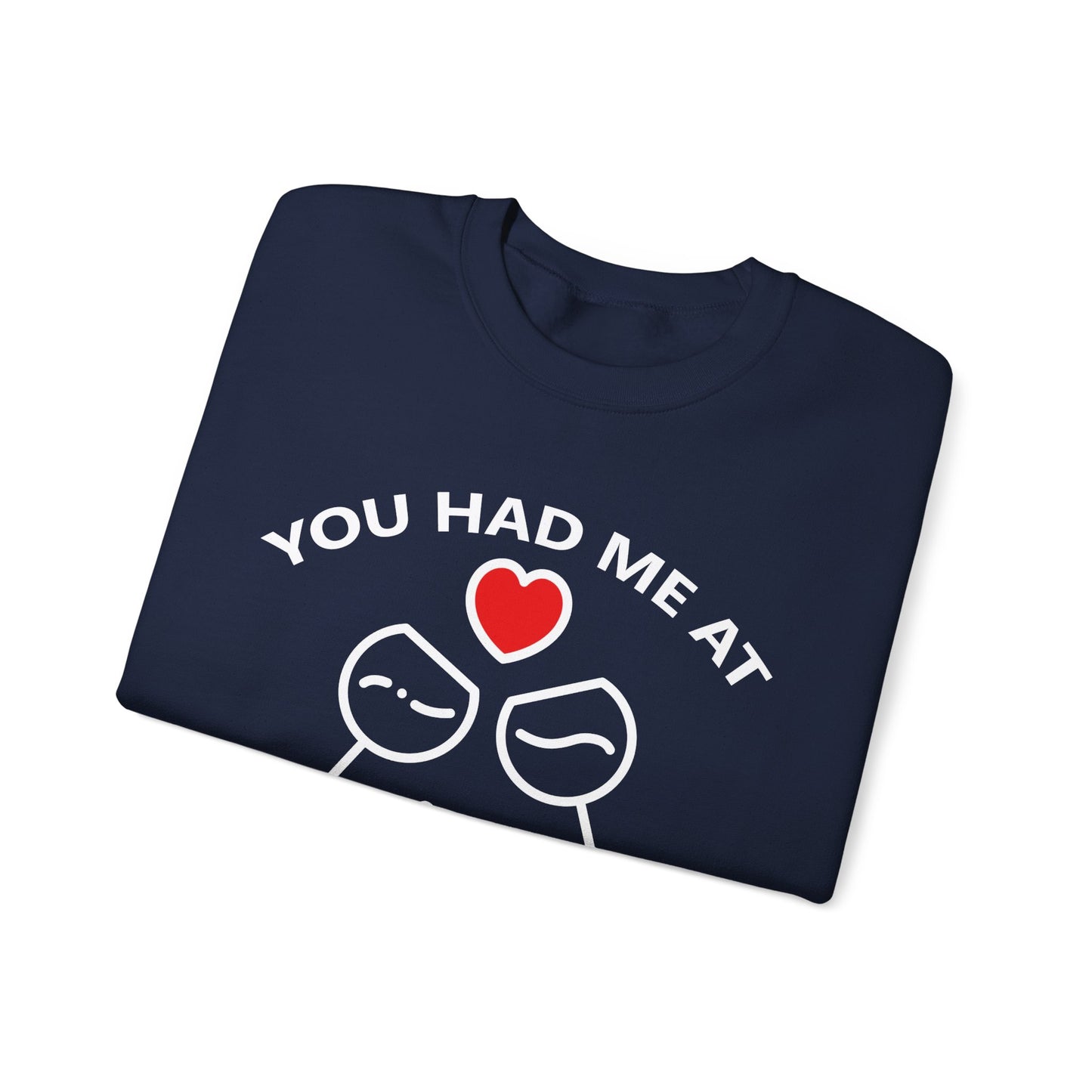 You Had Me at Day Drinking Valentines Day Sweatershirt    - HolidayShoppingFinds