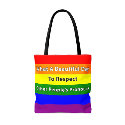 What A Beautiful Day to Respect Other People's Pronouns Tote Pride Equality LGBTQ+ Bag    - HolidayShoppingFinds