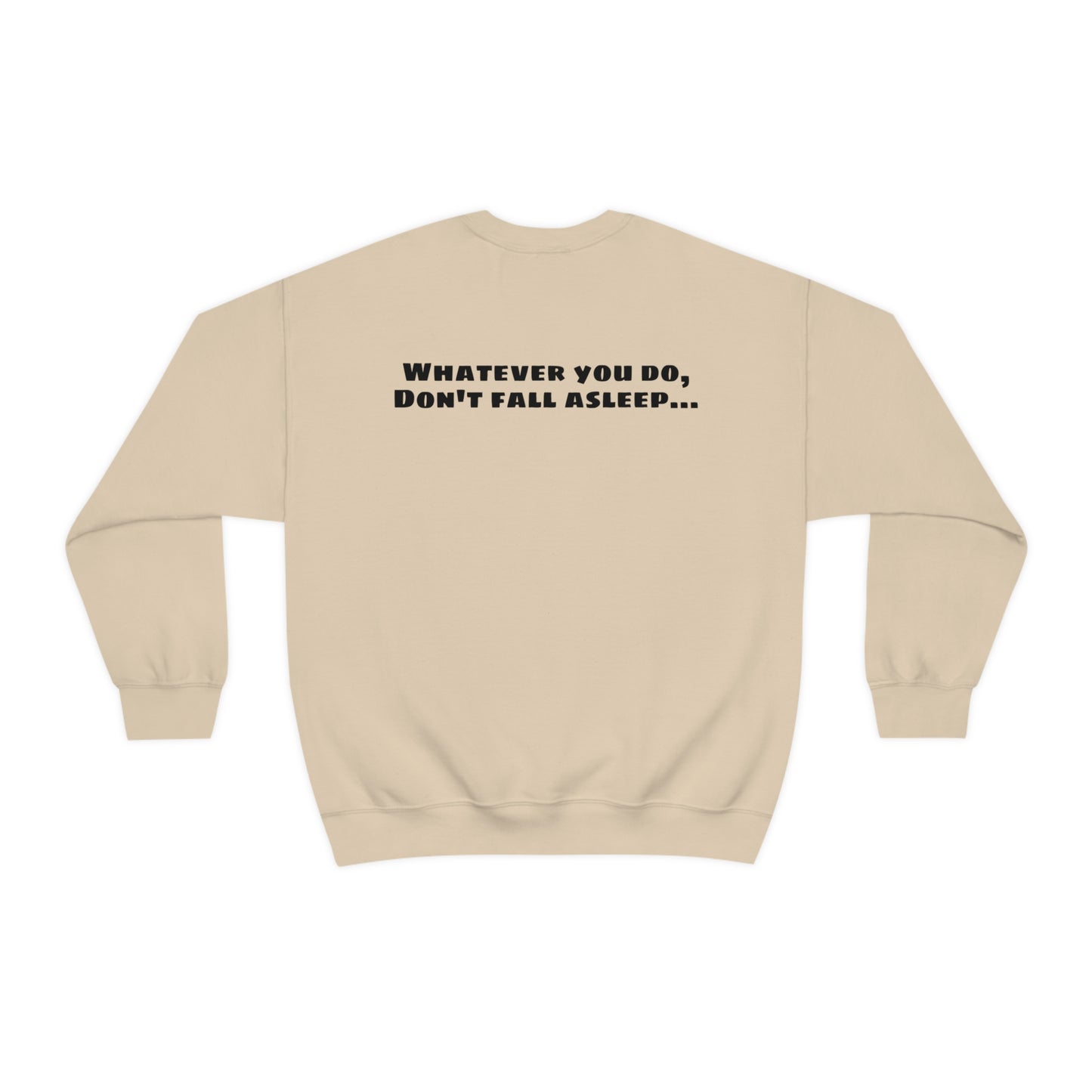 Freddy's "Whatever you do, Don't fall asleep" Halloween Unisex Sweatshirt S-5XL    - HolidayShoppingFinds