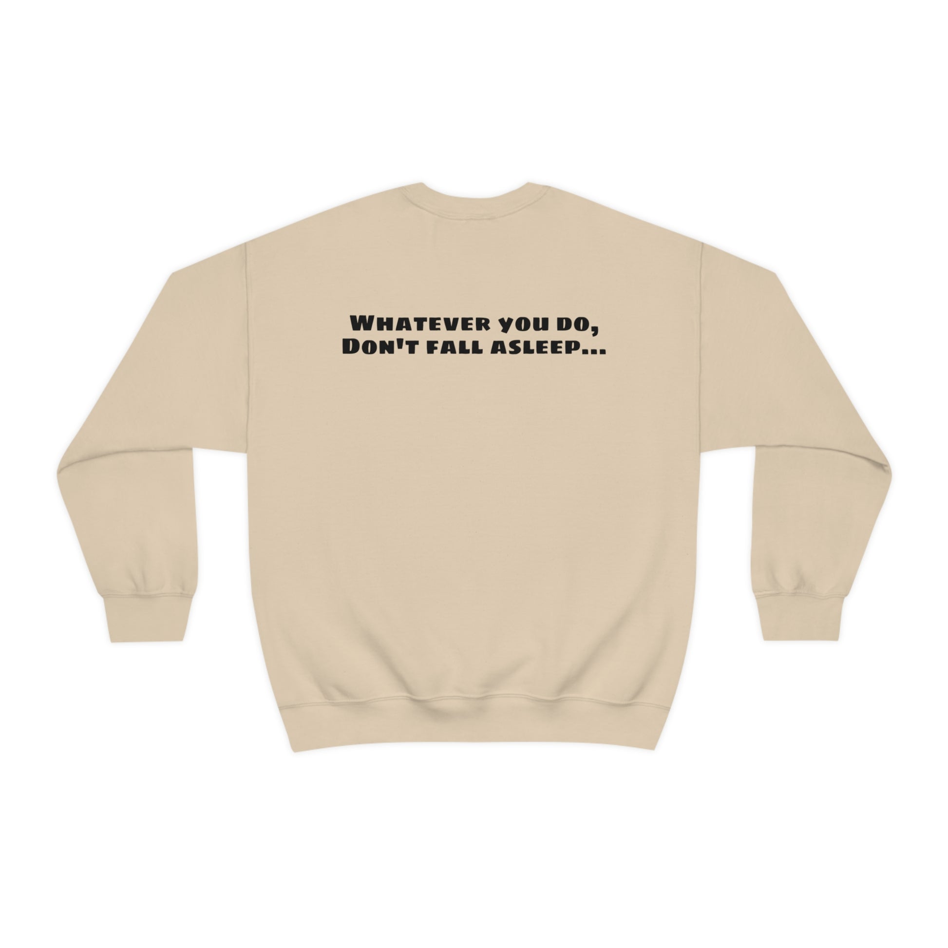 Freddy's "Whatever you do, Don't fall asleep" Halloween Unisex Sweatshirt S-5XL    - HolidayShoppingFinds