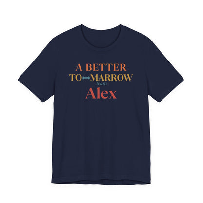 A Better to-Marrow Team Alex