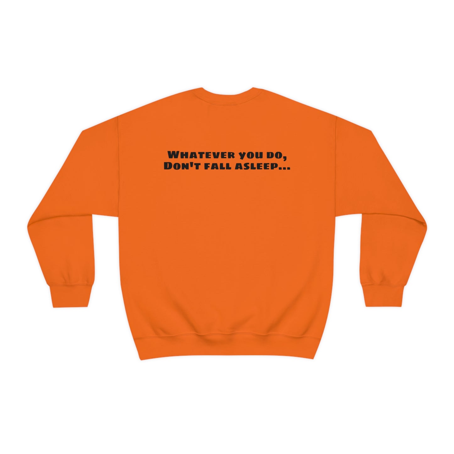 Freddy's "Whatever you do, Don't fall asleep" Halloween Unisex Sweatshirt S-5XL    - HolidayShoppingFinds