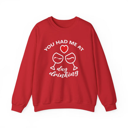 You Had Me at Day Drinking Valentines Day Sweatershirt S Red  - HolidayShoppingFinds