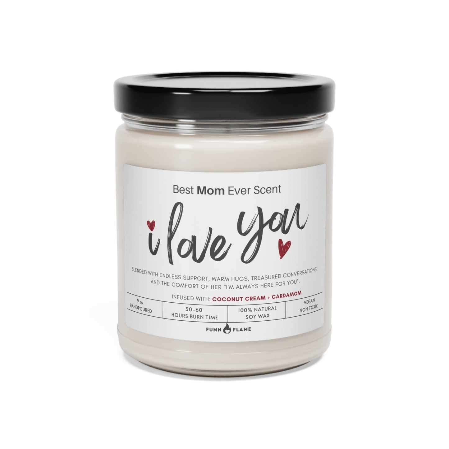 Best Mom Ever Candle, I Love You, Gift for Mother, 100% Vegan Soy Wax Scented Candle, Eco-Friendly Candle Coconut Cream + Cardamom 9oz  - HolidayShoppingFinds