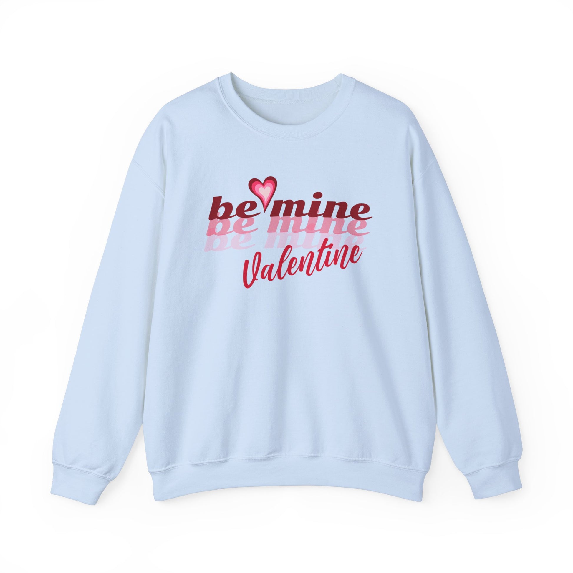 Be Mine Valentine's Sweatshirt, Love Sweatshirt, Couples Gift S Light Blue  - HolidayShoppingFinds