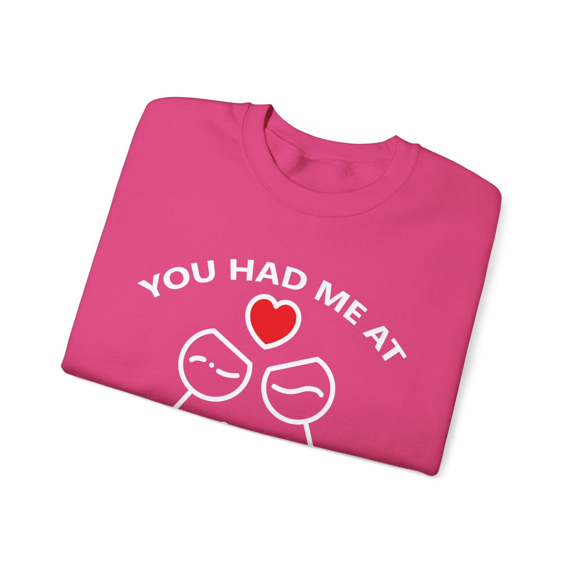 You Had Me at Day Drinking Valentines Day Sweatershirt    - HolidayShoppingFinds