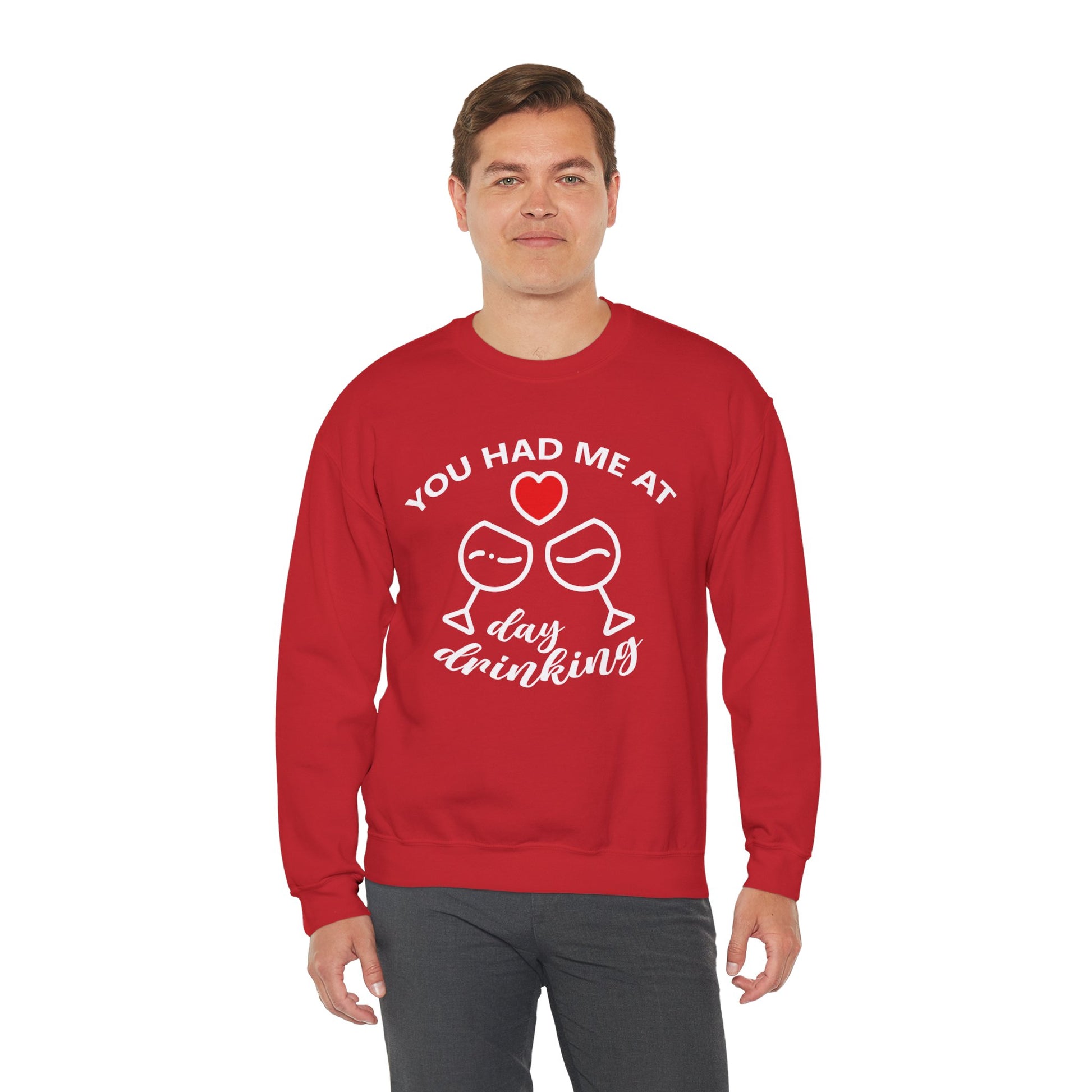 You Had Me at Day Drinking Valentines Day Sweatershirt    - HolidayShoppingFinds