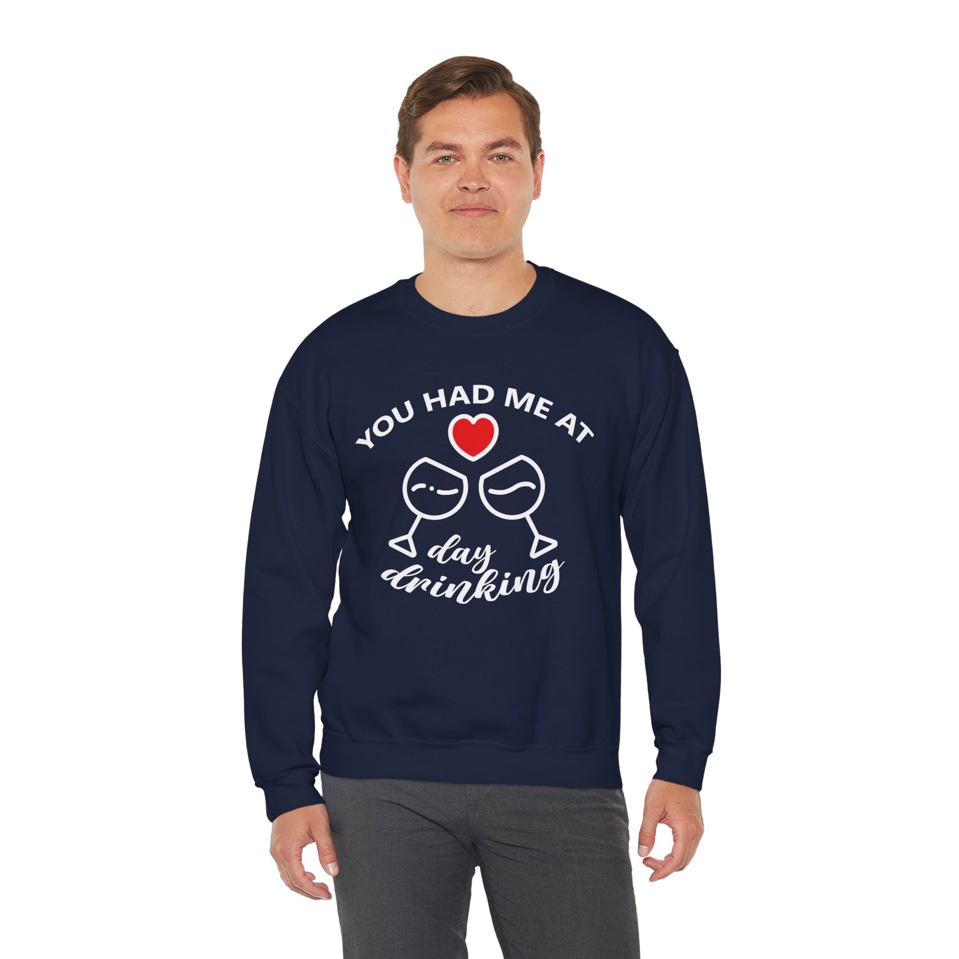 You Had Me at Day Drinking Valentines Day Sweatershirt    - HolidayShoppingFinds