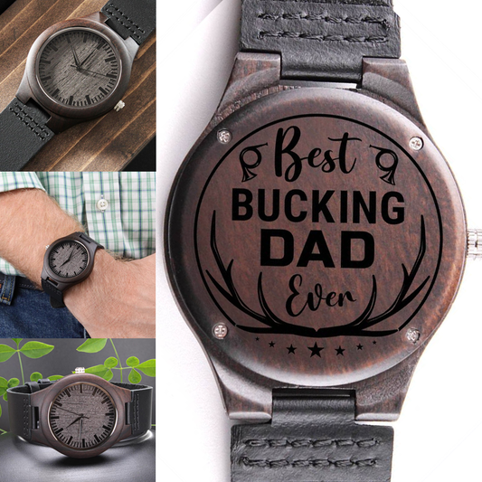 Best Bucking Dad Ever Engraved Wooden Watch Father's Day Gift    - HolidayShoppingFinds