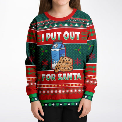 I put out for Santa Ugly Christmas Sweatshirt Funny Xmas Kids Unisex    - HolidayShoppingFinds